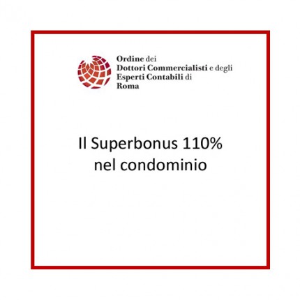 Il Superbonus 110% nel condominio