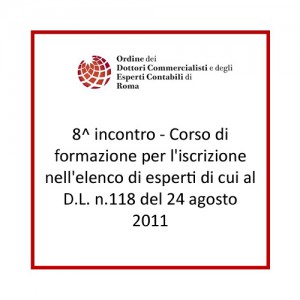 8^ incontro ed. 2023 - La composizione negoziata per la soluzione della crisi d’impresa di cui al Decreto Legge n. 118/2021