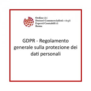 GDPR - Regolamento generale sulla protezione dei dati personali