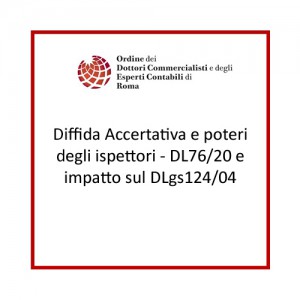 Diffida Accertativa e poteri degli ispettori - DL76/20 e impatto sul DLgs124/04