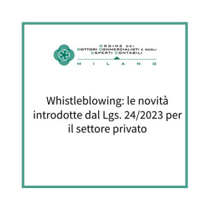 Whistleblowing: le novità introdotte dal Lgs. 24/2023 per il settore privato