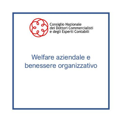 Welfare aziendale e benessere organizzativo