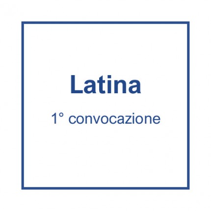 Latina (1° convocazione) - 29 aprile, ore 7