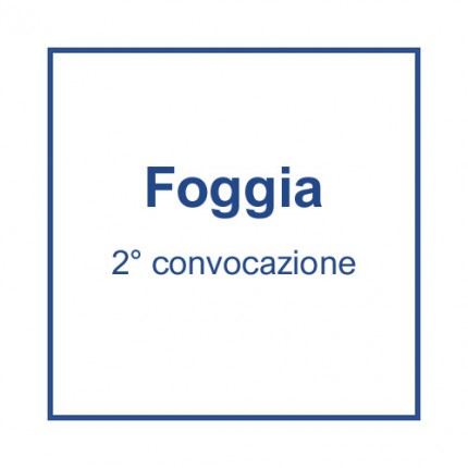 Foggia (2° convocazione) - 22 aprile, ore 9.30