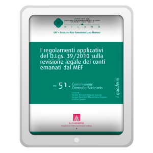 I regolamenti applicativi del D.Lgs. 39/2010 sulla revisione legale dei conti emanati dal MEF