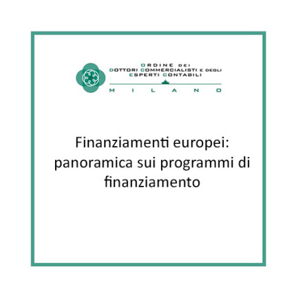 Finanziamenti europei: panoramica sui programmi di finanziamento