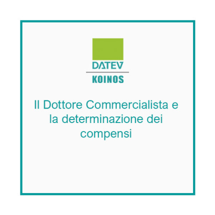 Il Dottore Commercialista e la determinazione dei compensi Il Dottore Commercialista e la determinazione dei compensi