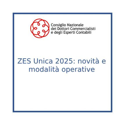 ZES Unica 2025: novità e modalità operative ZES Unica 2025: novità e modalità operative