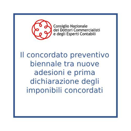 Il concordato preventivo biennale tra nuove adesioni e prima dichiarazione degli imponibili concordati Il concordato preventivo biennale tra nuove adesioni e prima dichiarazione degli imponibili concordati